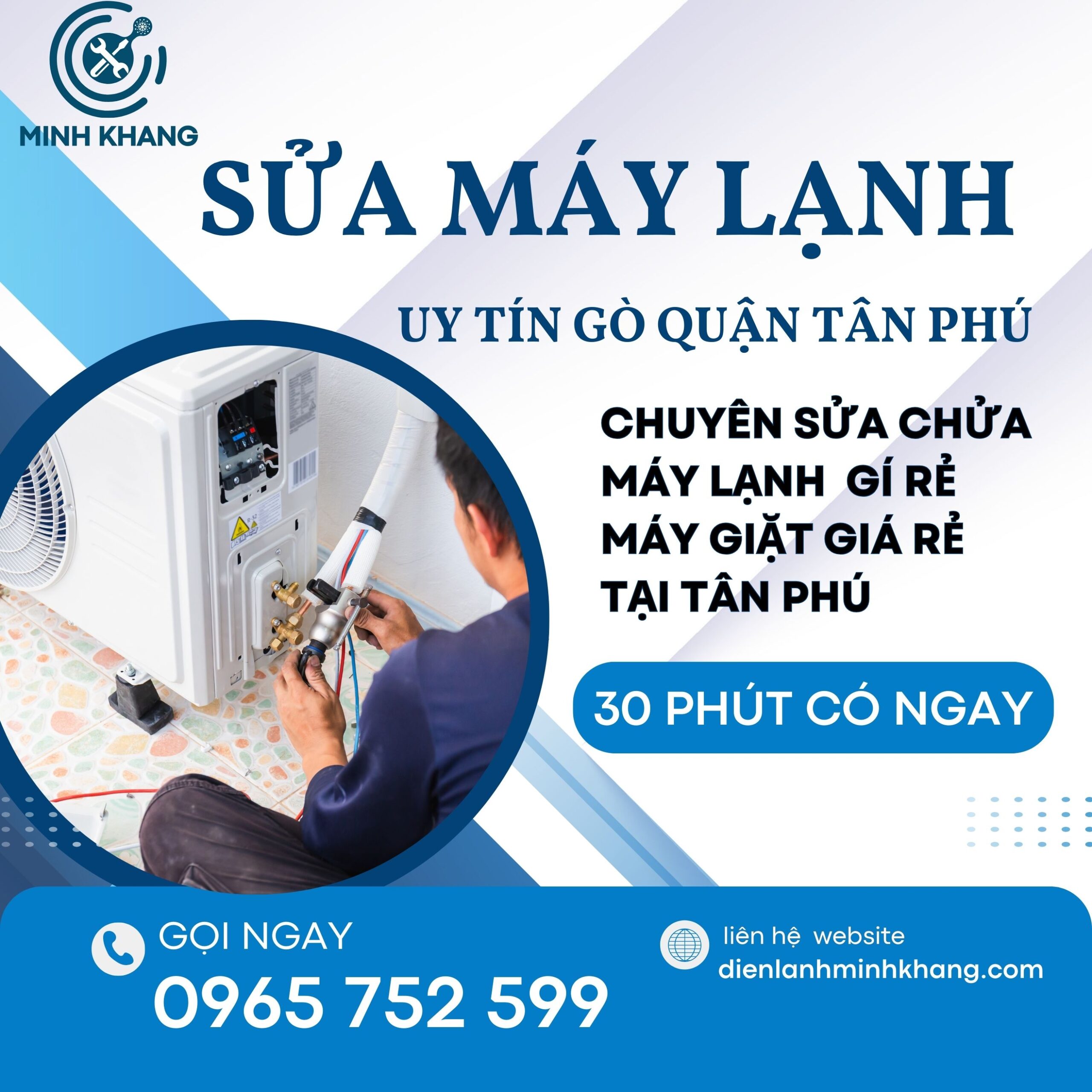 [ Địa Chỉ 1 ] Sửa Máy Lạnh Uy Tín Tại Quận Tân Phú Giá Rẻ – Điện Lạnh Minh Khang