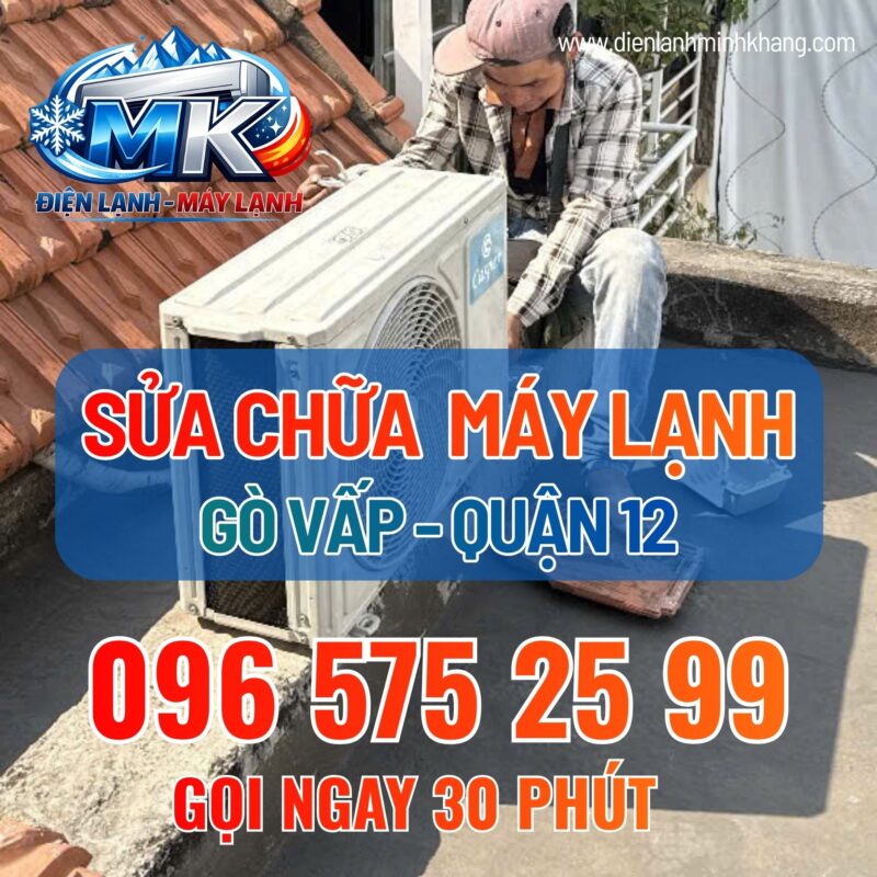 BẢNG BÁO GIÁ VỆ SINH MÁY LẠNH QUẬN 12 – GÒ VẤP GIÁ RẺ, UY TÍN