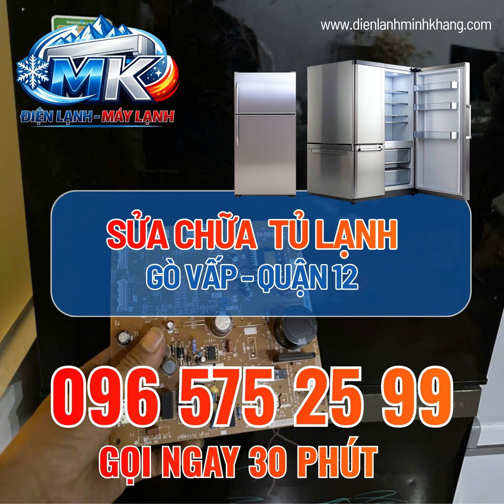 SỬA CHỮA TỦ LẠNH QUẬN 12 – GÒ VẤP GIÁ RẺ, UY TÍN – ĐIỆN LẠNH MIMH KHANG QUẬN GÒ VẤP
