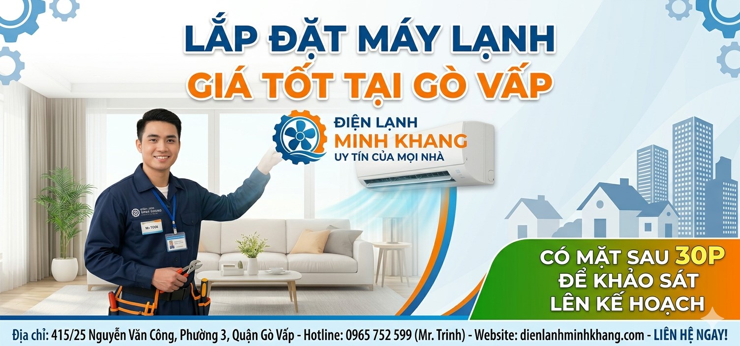 [ ĐỊA CHỈ 1 ] Lắp Đặt Máy Lạnh Tại Phường An Hội Tây Giá Rẻ | Có Mặt 30 Phút - Điện Lạnh Minh Khang