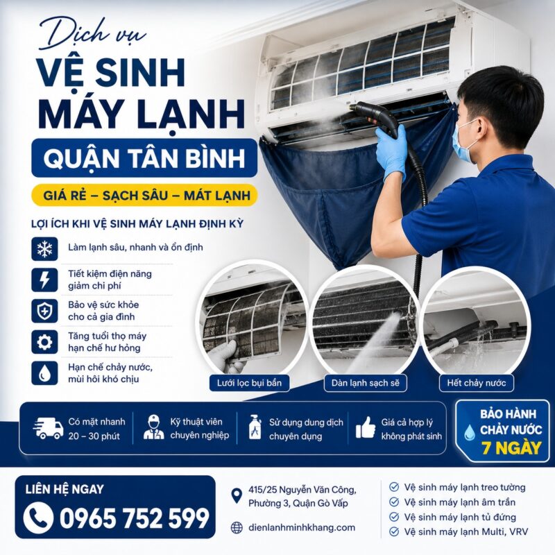Vệ Sinh Máy Lạnh Quận Tân Bình Giá Rẻ | Điện Lạnh Minh Khang Uy Tín