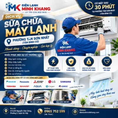SỬA CHỮA MÁY LẠNH PHƯỜNG TÂN SƠN NHẤT – TÂN BÌNH CŨ | ĐIỆN LẠNH MINH KHANG